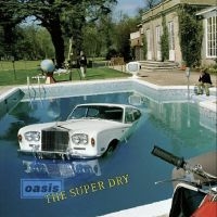 Oasis - The Super Dry in the group VINYL / Pop-Rock at Bengans Skivbutik AB (5639769)
