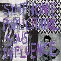 Alix Fernz - Symphonie Publicitaire Sous Influen in the group OUR PICKS / Friday Releases / 2025-11-14 at Bengans Skivbutik AB (5639854)