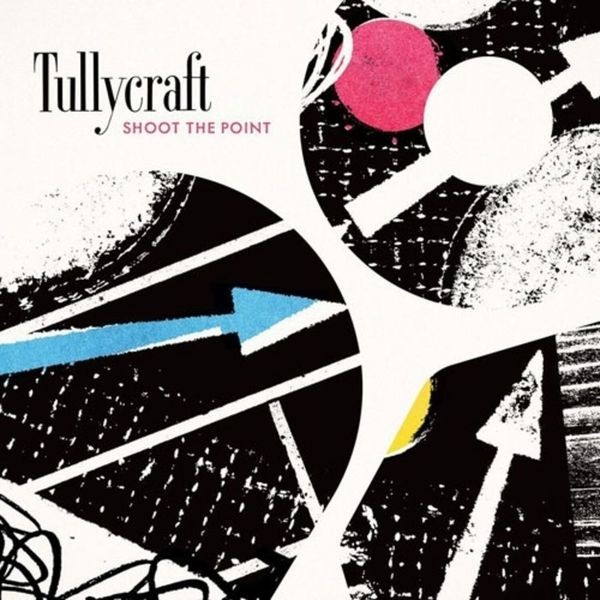 Tullycraft - Shoot The Point in the group VINYL / Pop-Rock at Bengans Skivbutik AB (5639873)