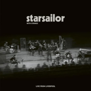 Starsailor - Starsailor With Strings - Live in the group OUR PICKS / Friday Releases / 2025-10-03 at Bengans Skivbutik AB (5640105)