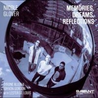 Nicole Glover - Memories, Dreams, Reflections in the group CD / Jazz at Bengans Skivbutik AB (5640141)