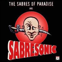 Sabres Of Paradise The - Sabresonic (Remastered) in the group CD / Pop-Rock at Bengans Skivbutik AB (5640222)