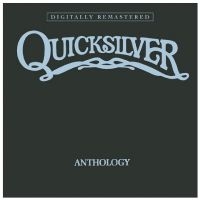 Quicksilver Messenger Service - Anthology in the group CD / Pop-Rock at Bengans Skivbutik AB (5640473)
