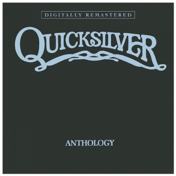 Quicksilver Messenger Service - Anthology in the group CD / Pop-Rock at Bengans Skivbutik AB (5640473)