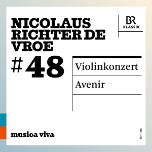 Nicolaus Richter De Vroe - #48 - Violinkonzert Avenir in the group OUR PICKS / Friday Releases / 2025-10-24 at Bengans Skivbutik AB (5640629)