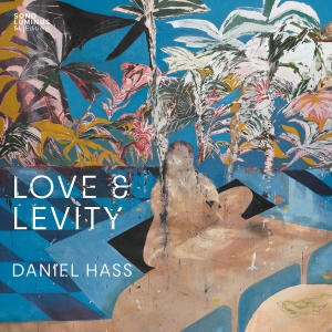 Daniel Hass - Love & Levity in the group OUR PICKS / Friday Releases / 2025-10-24 at Bengans Skivbutik AB (5640636)