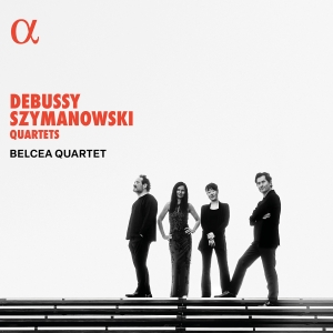 Belcea Quartet - Debussy & Szymanowski: Quartets in the group OUR PICKS / Friday Releases / 2025-10-17 at Bengans Skivbutik AB (5640642)
