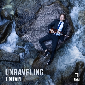 Tim Fain - Unraveling in the group OUR PICKS / Friday Releases / 2025-10-17 at Bengans Skivbutik AB (5640650)