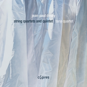 Jean-Paul Dessy - String Quartets And Quintet in the group OUR PICKS / Friday Releases / 2025-10-17 at Bengans Skivbutik AB (5640653)