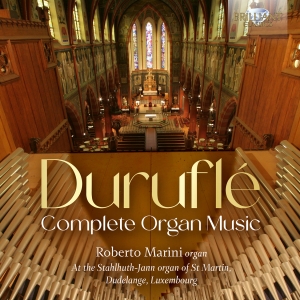 Maurice Duruflé - Complete Organ Music in the group OUR PICKS / Friday Releases / 2025-10-17 at Bengans Skivbutik AB (5640684)