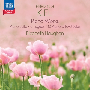 Friedrich Kiel - Piano Works in the group OUR PICKS / Friday Releases / 2025-10-24 at Bengans Skivbutik AB (5640686)