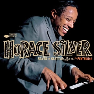 Horace Silver - Silver In Seattle: Live At The Pent in the group OUR PICKS / Friday Releases / 2025-10-24 at Bengans Skivbutik AB (5640809)