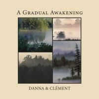 Danna And Clément - A Gradual Awakening in the group OUR PICKS / Friday Releases / 2025-10-24 at Bengans Skivbutik AB (5640932)
