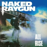 Naked Raygun - All Rise (Remastered Ltd Plutonium in the group OUR PICKS / Friday Releases / 2025-10-24 at Bengans Skivbutik AB (5641047)