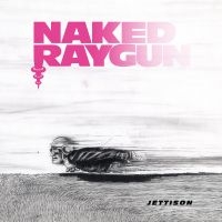 Naked Raygun - Jettison (Remastered Ltd Grape Crus in the group OUR PICKS / Friday Releases / 2025-10-24 at Bengans Skivbutik AB (5641048)