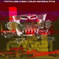 Pop Will Eat Itself - Delete Everything in the group OUR PICKS / Friday Releases / 2025-10-03 at Bengans Skivbutik AB (5641237)