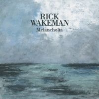 Wakeman Rick - Melancholia (Digipack) in the group OUR PICKS / Friday Releases / 2025-10-17 at Bengans Skivbutik AB (5641348)