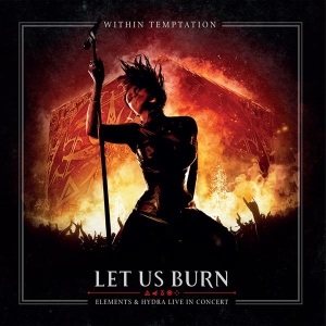 Within Temptation - Let Us Burn: Elements & Hydra Live In Concert in the group OUR PICKS / Friday Releases / 2025-10-17 at Bengans Skivbutik AB (5641455)