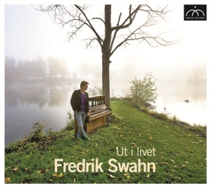 Swahn Fredrik - Ut I Livet in the group CD / Övrigt at Bengans Skivbutik AB (5641499)
