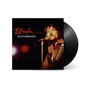 Waylon Jennings - Songbird (Black Vinyl) in the group OUR PICKS / Friday Releases / 2025-10-17 at Bengans Skivbutik AB (5641559)