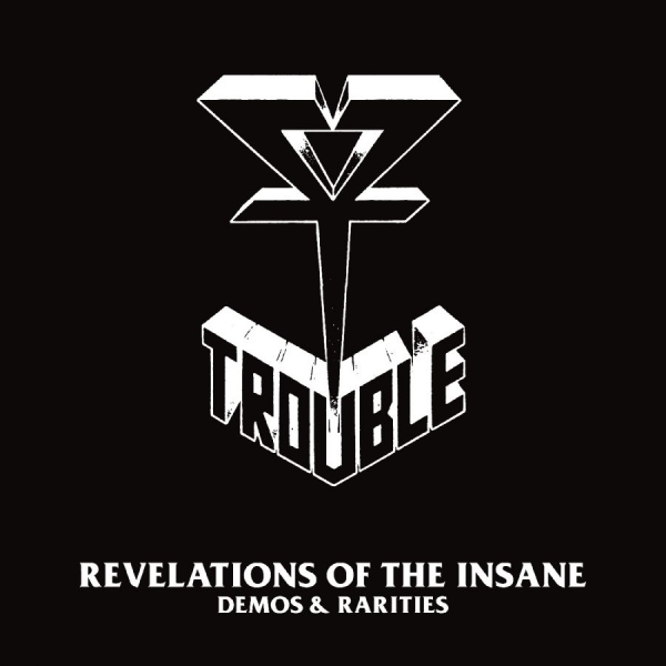 Trouble - Revelations Of The Insane (Demos & in the group VINYL / Bestsellers at Bengans Skivbutik AB (5641651)