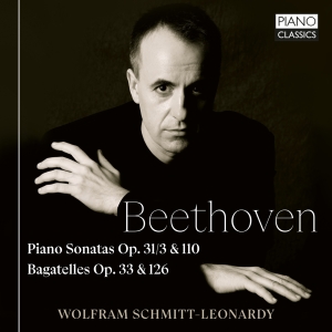 Ludwig Van Beethoven - Piano Sonatas Op.31/3 & 110, Bagate in the group OUR PICKS / Friday Releases / 2025-11-07 at Bengans Skivbutik AB (5641901)
