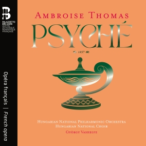 Ambroise Thomas - Psyché in the group OUR PICKS / Friday Releases / 2025-11-07 at Bengans Skivbutik AB (5642040)