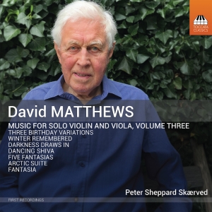 David Matthews - Music For Solo Violin And Viola, Vo in the group OUR PICKS / Friday Releases / 2025-11-07 at Bengans Skivbutik AB (5642086)