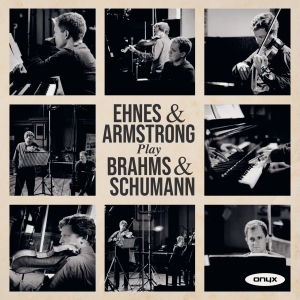 Brahms & Schumann - Sonatas Op. 120, Weigenlied & March in the group CD / Klassiskt at Bengans Skivbutik AB (5642259)