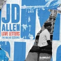 Jd Allen - Love Letters (The Ballad Sesss in the group CD / Pop-Rock at Bengans Skivbutik AB (5642314)