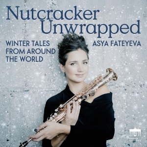 Asya Fateyeva - Nutcracker Unwrapped - Winter Tales in the group OUR PICKS / Friday Releases / 2025-11-21 at Bengans Skivbutik AB (5642953)