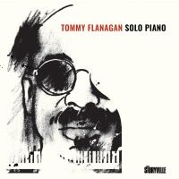 Flanagan Tommy - Solo Piano in the group OUR PICKS / Friday Releases / 2025-10-10 at Bengans Skivbutik AB (5643040)