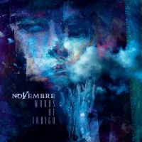 Novembre - Words Of Indigo (CD) in the group OUR PICKS / Friday Releases / 2025-11-07 at Bengans Skivbutik AB (5643050)