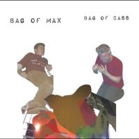 Hill Zach & Lucas Abela - Bag Of Max Bag Of Cass in the group OUR PICKS / Friday Releases / 2025-10-31 at Bengans Skivbutik AB (5643290)