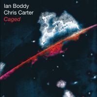 Ian Boddy & Chris Carter - Caged (25Th Anniversary Edition) in the group OUR PICKS / Friday Releases / 2025-11-28 at Bengans Skivbutik AB (5643294)