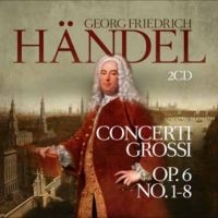 Händel Georg Friedrich - Concerti Grossi Op. 6 No. 1-8 in the group OUR PICKS / Friday Releases / 2025-10-10 at Bengans Skivbutik AB (5643368)