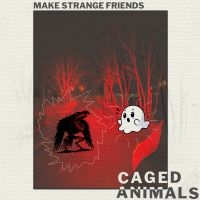 Caged Animals - Make Strange Friends (Translucent R in the group OUR PICKS / Friday Releases / 2025-11-14 at Bengans Skivbutik AB (5643411)
