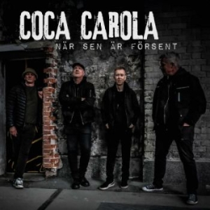 Coca Carola - När Sen Är Försent (Vinyl) in the group OUR PICKS / Friday Releases / 2025-11-21 at Bengans Skivbutik AB (5643525)