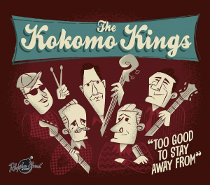 The Kokomo Kings - Too Good To Stay Away From (Digipak CD) in the group Minishops / The Kokomo Kings at Bengans Skivbutik AB (5643607)