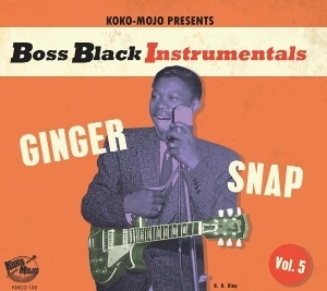 Various Artists - Boss Black Instrumentals Vol.5.-Ginger Snap in the group CD / Blues at Bengans Skivbutik AB (5643916)