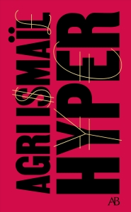 Agri Ismaïl - Hyper in the group OTHER / Books at Bengans Skivbutik AB (5643918)