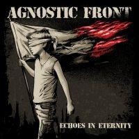 Agnostic Front - Echoes In Eternity (CD) in the group OUR PICKS / Friday Releases / 2025-11-07 at Bengans Skivbutik AB (5643990)