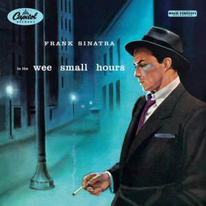 Frank Sinatra - In The Wee Small Hours in the group OUR PICKS / Friday Releases / 2025-11-14 at Bengans Skivbutik AB (5644045)