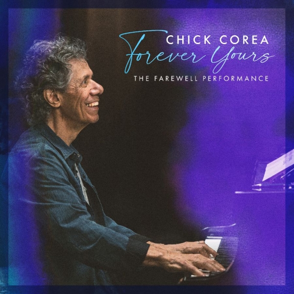 Corea Chick - Forever Yours: The Farewell Concert in the group OUR PICKS / Friday Releases / 2026-02-27 at Bengans Skivbutik AB (5644184)