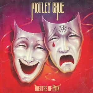 Mötley Crüe - Theatre Of Pain - 40th Anniversary Edition (CD) in the group OUR PICKS / Friday Releases / 2025-11-14 at Bengans Skivbutik AB (5644232)