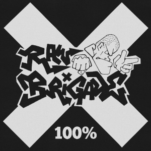Raw Brigade - 100% in the group OUR PICKS / Friday Releases / 2025-11-21 at Bengans Skivbutik AB (5644293)