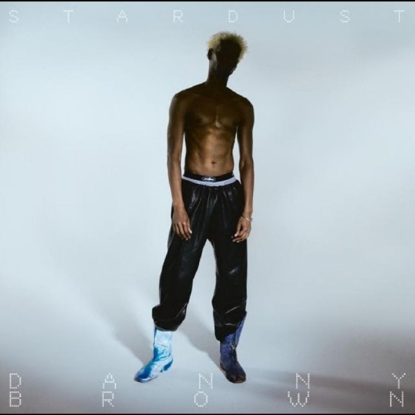 Brown Danny - Stardust in the group OUR PICKS / Friday Releases / 2026-02-20 at Bengans Skivbutik AB (5644321)