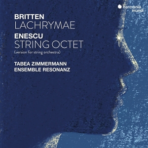 Tabea Zimmermann & Ensemble Resonanz - Britten: Lachrymae - Enescu: String Octet in the group OUR PICKS / Friday Releases / 2025-11-07 at Bengans Skivbutik AB (5644436)