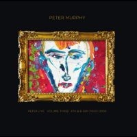 Peter Murphy - Peter Live Vol 3 in the group OUR PICKS / Friday Releases / 2025-11-07 at Bengans Skivbutik AB (5644564)