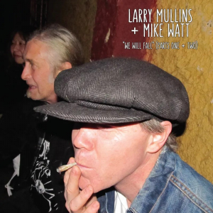 Larry Mullins & Mike Watt - We Will Fall (Random Gold Or Black Vinyl)  Rsd Bf in the group OUR PICKS / Friday Releases / 2025-11-28 at Bengans Skivbutik AB (5645070)